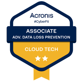 Acronis Cloud Tech Associate Advanced Data Loss Prevention